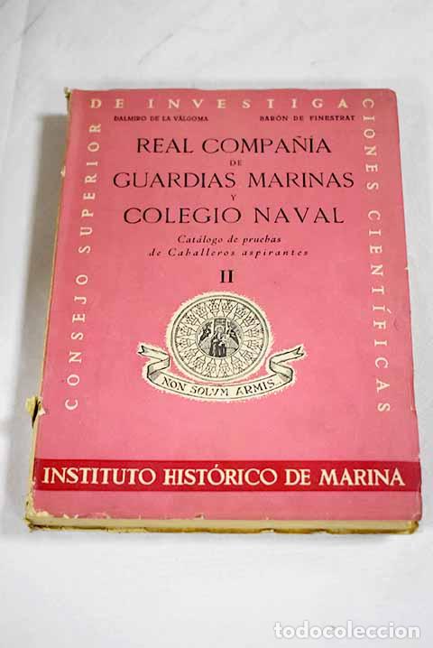 Livros em segunda m&atilde;o: Real Compa&ntilde;ia de Guardias Marinas y Colegio Naval. N&ordm; 2.- Valgoma, D.; Finestrat, B. de