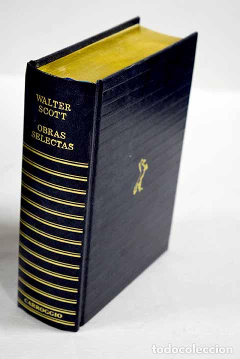 B&uuml;cher: Obras Selectas: Scott, Walter.- Scott, Walter
