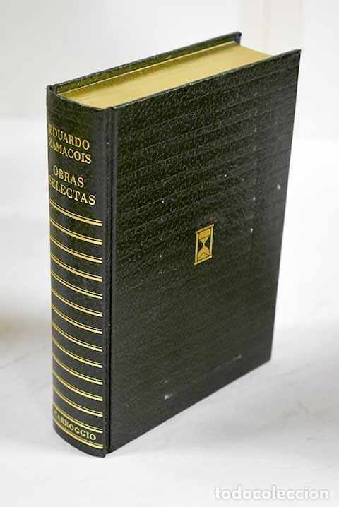 Livres: Obras Selectas: Zamacois, Eduardo.- Zamacois, Eduardo