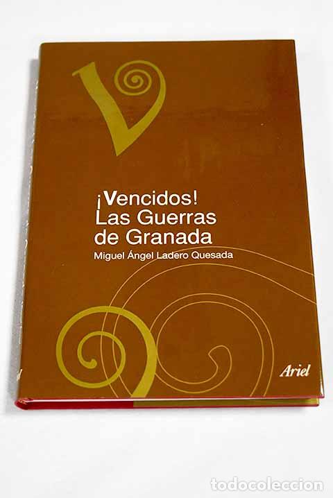 books: Las guerras de Granada en el siglo XV.- Ladero Quesada, Miguel &Aacute;ngel