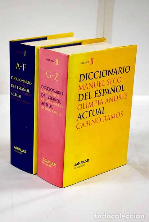 books: Diccionario del espa&ntilde;ol actual.- Seco, Manuel