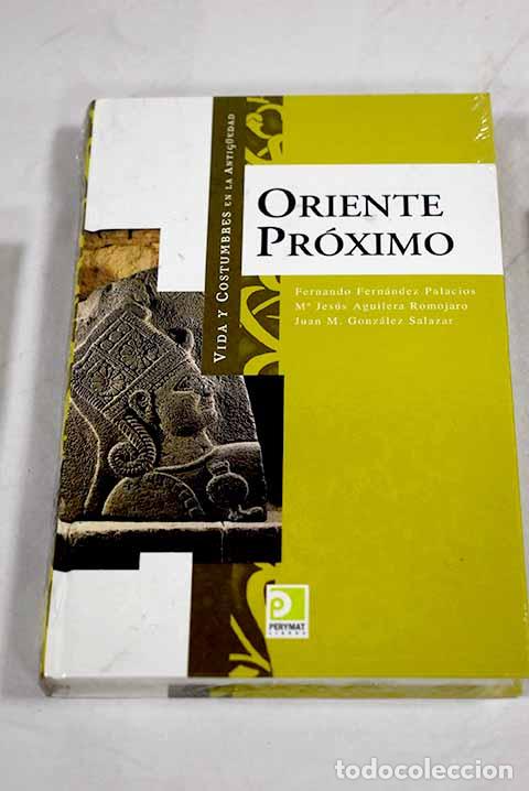 Libri di seconda mano: Vida y costumbres en el Oriente Pr&oacute;ximo.- Fern&aacute;ndez Palacios, Fernando
