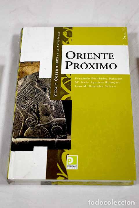 Libri di seconda mano: Vida y costumbres en el Oriente Pr&oacute;ximo.- Fern&aacute;ndez Palacios, Fernando