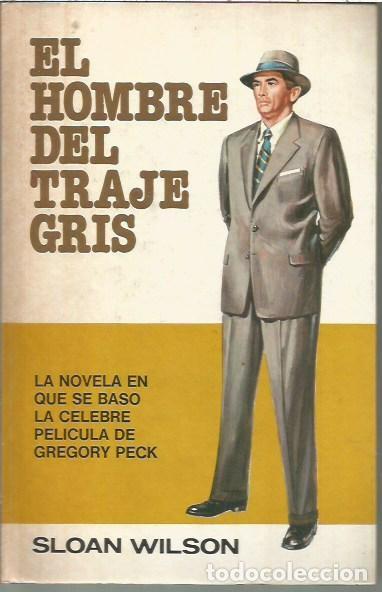 B&uuml;cher: EL HOMBRE DEL TRAJE GRIS SLON WILSON