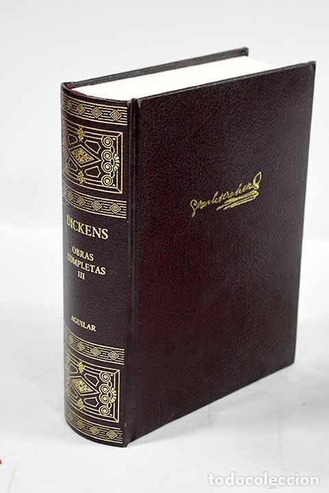 B&uuml;cher: Obras completas, tomo III.- Dickens, Charles