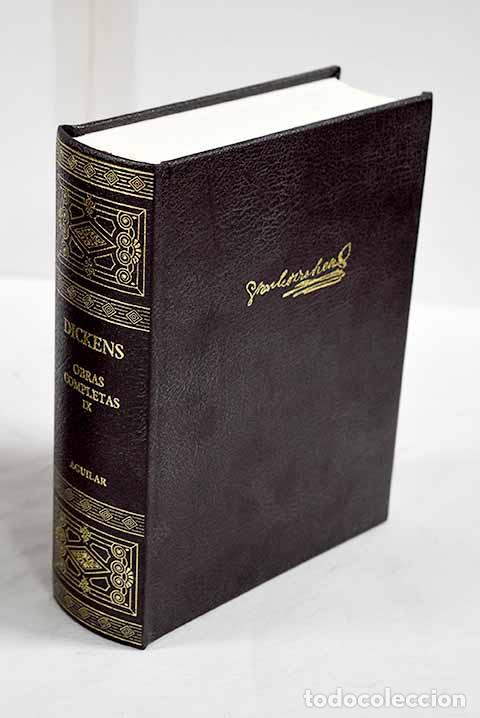 Libros: Obras completas, tomo IX.- Dickens, Charles