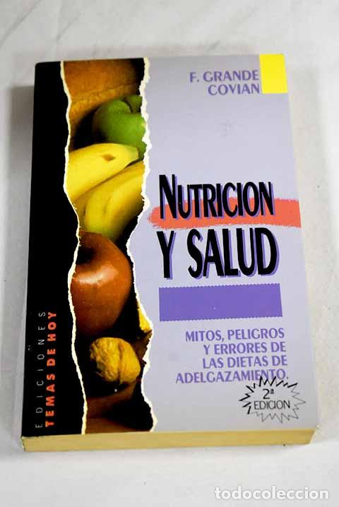Libros: Nutrici&oacute;n y salud: Grande Covi&aacute;n, Francisco.- Grande Covi&aacute;n, Francisco