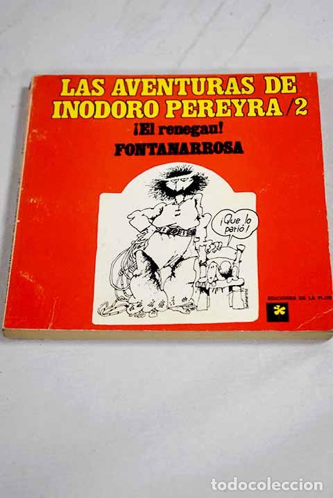 Libri di seconda mano: Las aventuras de Inodoro Pereyra el Renegau. N&ordm; 2.- Fontanarrosa