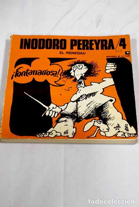 B&uuml;cher: Las aventuras de Inodoro Pereyra el Renegau. N&ordm; 4.- Fontanarrosa