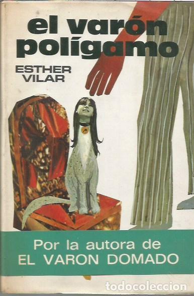 Libros: EL VARON POLIGAMO ESTHER VILAR PLAZA JANES