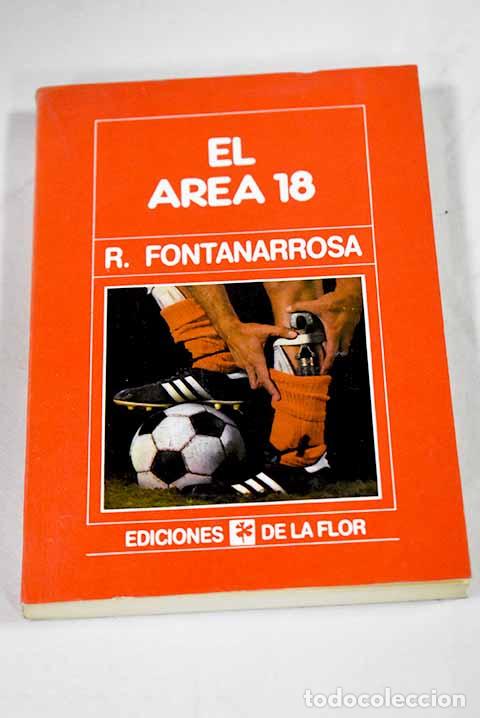 B&uuml;cher: El &aacute;rea 18: Fontanarrosa, Roberto.- Fontanarrosa, Roberto