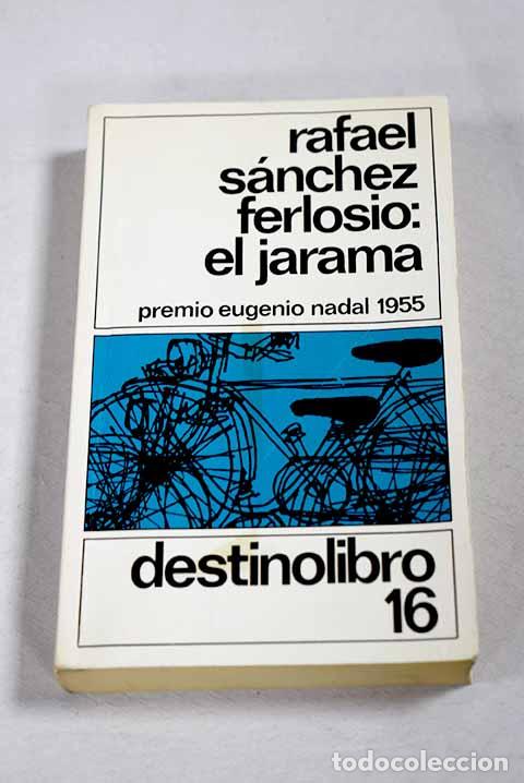 Libros: El Jarama: S&aacute;nchez Ferlosio, Rafael.- S&aacute;nchez Ferlosio, Rafael