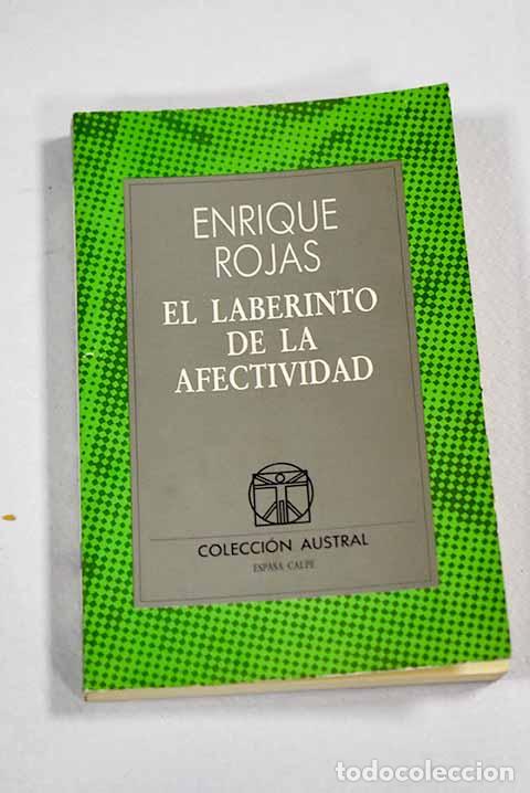 Libros: El laberinto de la afectividad.- Rojas, Enrique