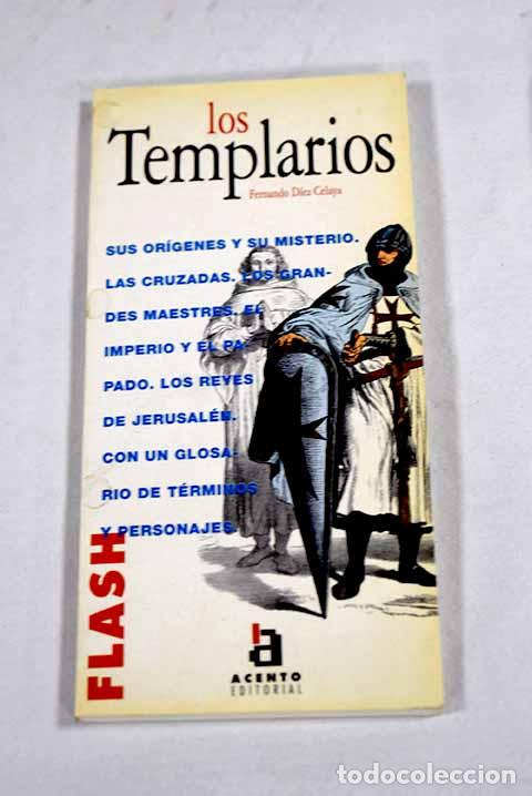 Libros: Los templarios: D&iacute;ez Celaya, Fernando.- D&iacute;ez Celaya, Fernando