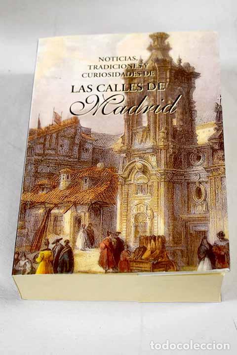 Libros: Las calles de Madrid: noticias, tradiciones y curiosidades.- Pe&ntilde;asco de la Puente, Hilario