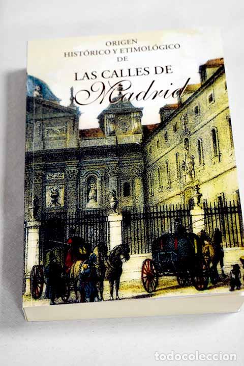 B&uuml;cher: Origen hist&oacute;rico y etimol&oacute;gico de las calles de Madrid.- Capmani y Montpalau, Antonio de