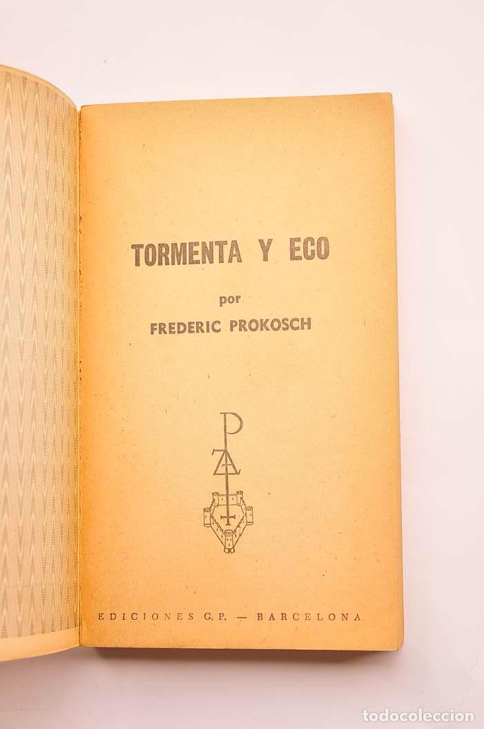 Libros: Tormenta y eco - PROKOSCH, Frederic - Foto 2