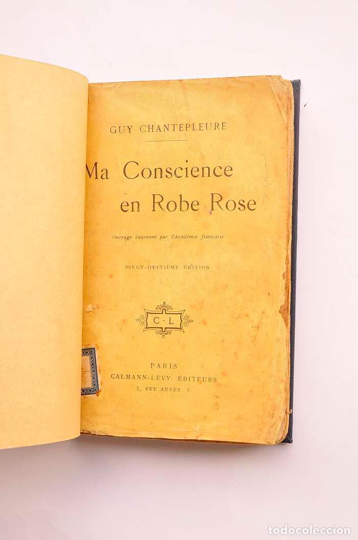 Libros: Ma conscience en robe rose - CHANTEPLEURE, Guy - Foto 2