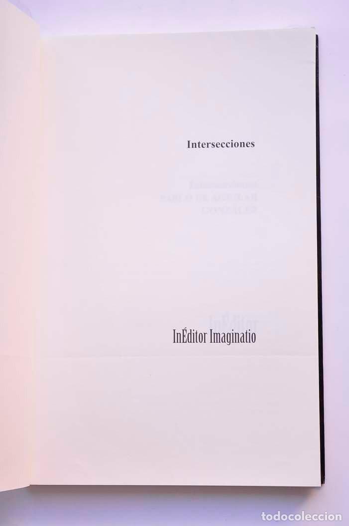 Libros: Intersecciones - AGUILAR GONZ&Aacute;LEZ, Pablo de - Foto 2