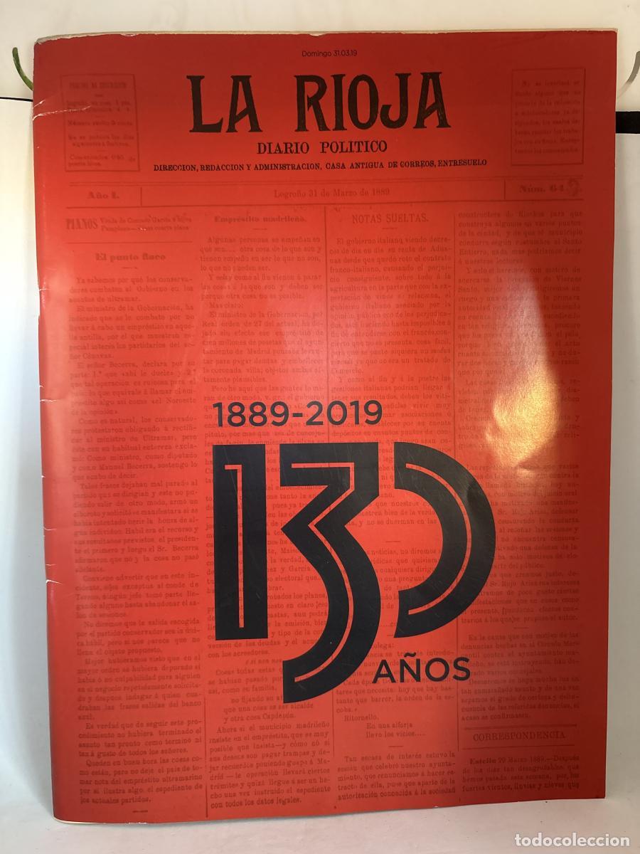 books: La rioja 130 a&ntilde;os - diario politico - 1889 - 2019 - tdk903