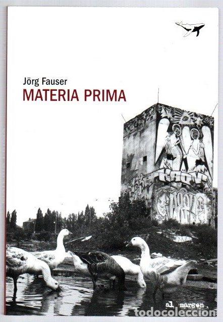 Libri di seconda mano: Materia prima - Fauser, J&ouml;rg