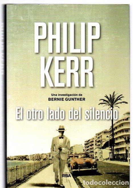 Libros: El otro lado del silencio - Kerr, Philip - Foto 1