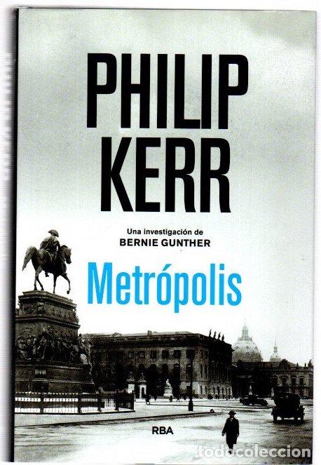 Libros: Metr&oacute;polis - Kerr, Philip - Foto 1