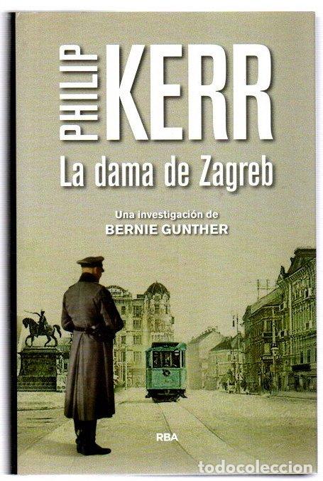 Libros: La dama de Zagreb - kerr, Philip - Foto 1