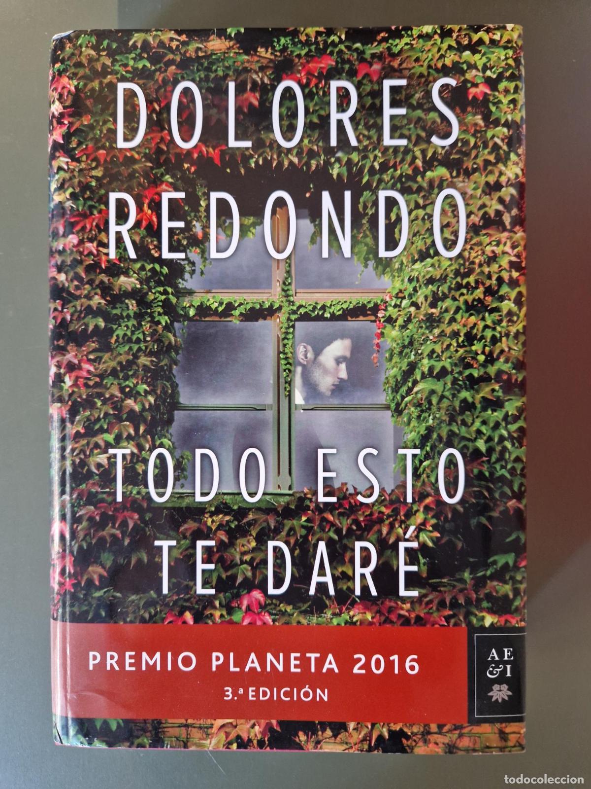 Libros: Todo esto te dar&eacute; - Dolores Redondo - Foto 1
