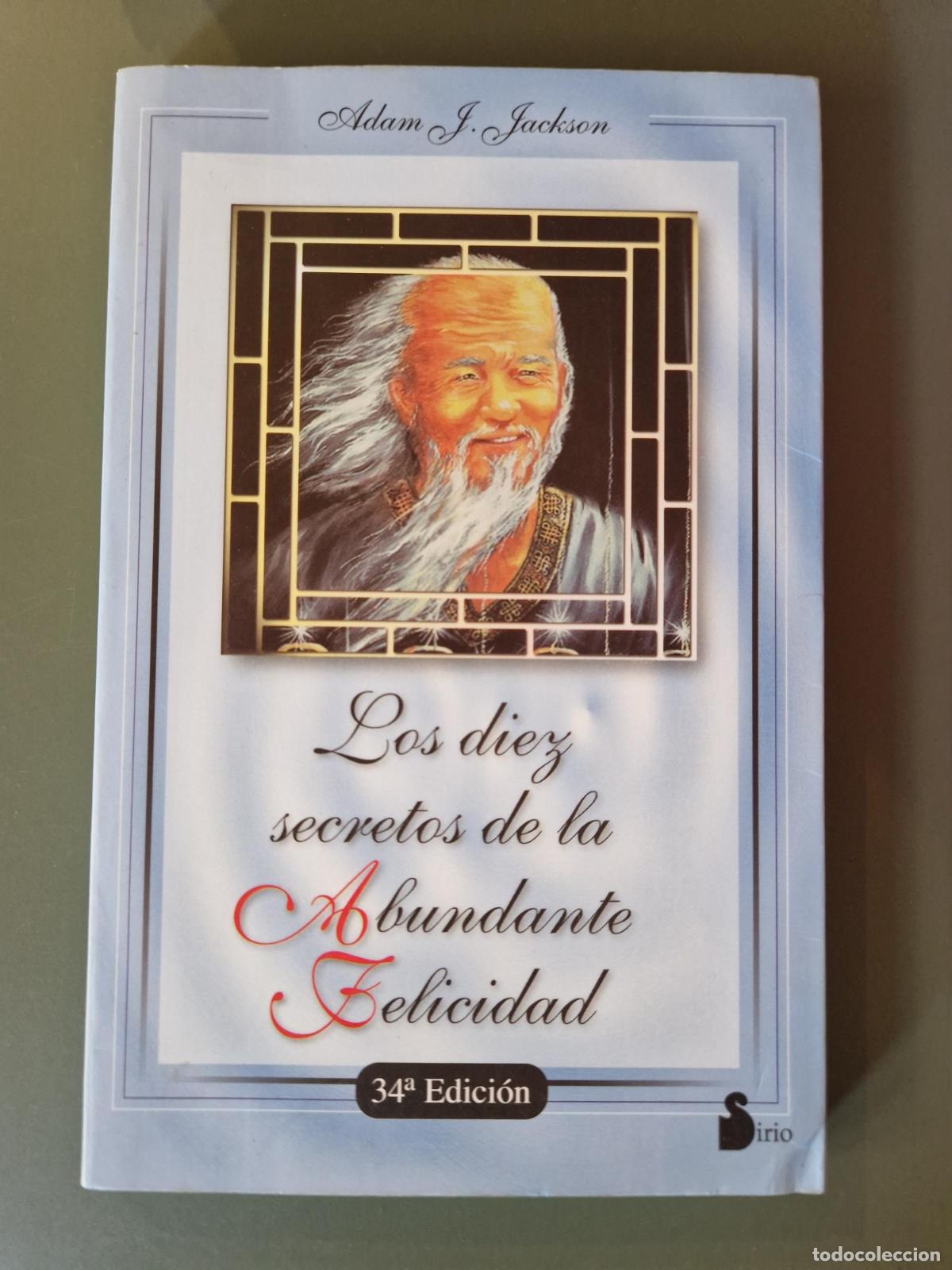 B&uuml;cher: Los diez secretos de la abundante felicidad - ADAM J. JACKSON