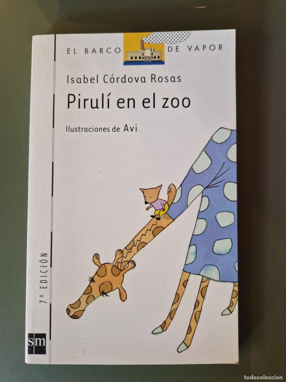 Libros: Pirul&iacute; en el zoo - Isabel C&oacute;rdova Rosas - Foto 1