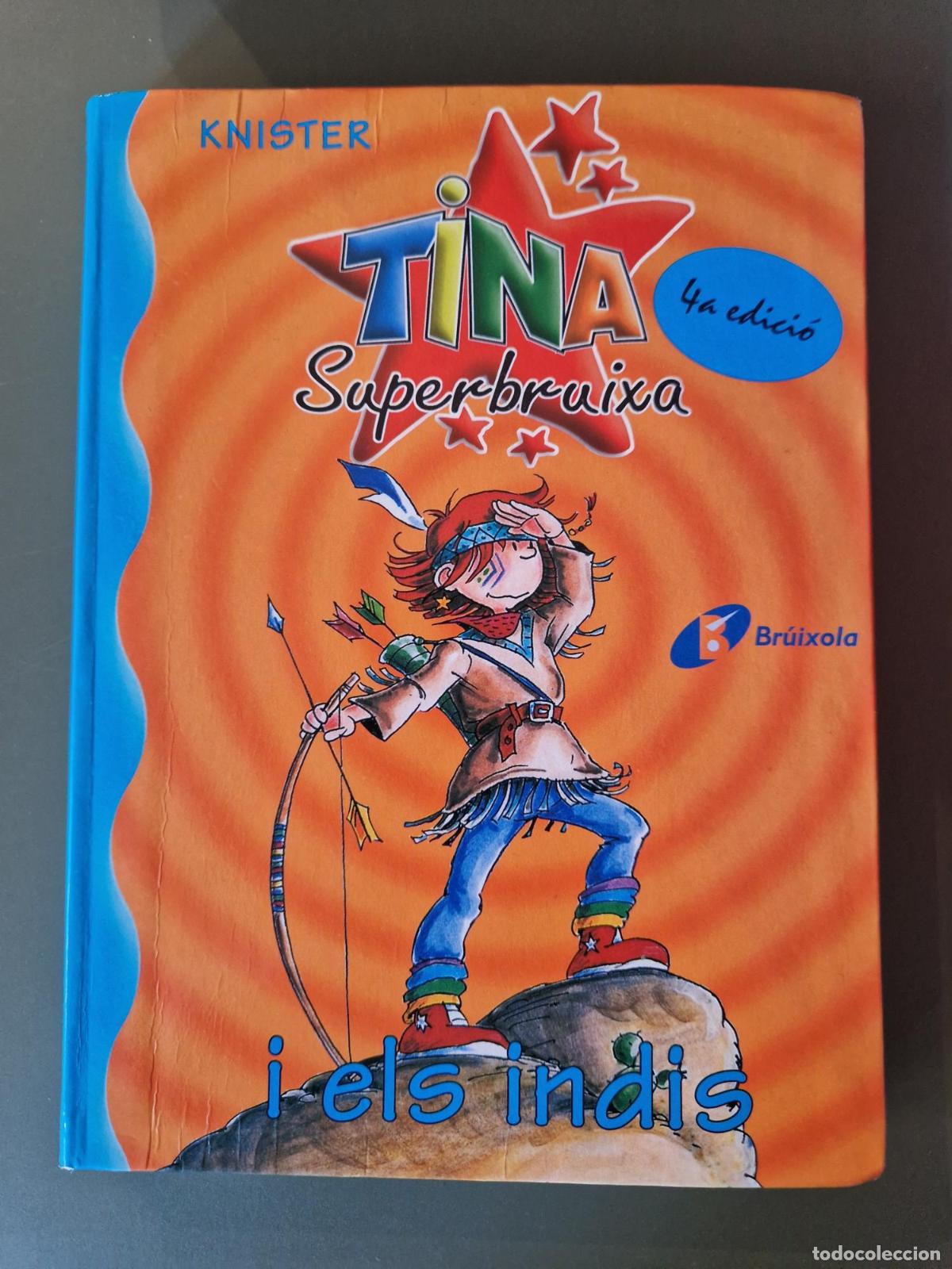 B&uuml;cher: Tina Superbruixa i els indis - Knister
