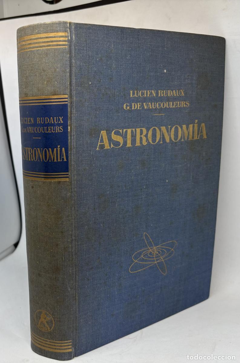 Livros em segunda m&atilde;o: ASTRONOMIA. LOS ASTROS, EL UNIVERSO - LUCIEN RUDAUX Y G. DE VAUCOULEURS. TRADUCCION DR. FRANCISCO M