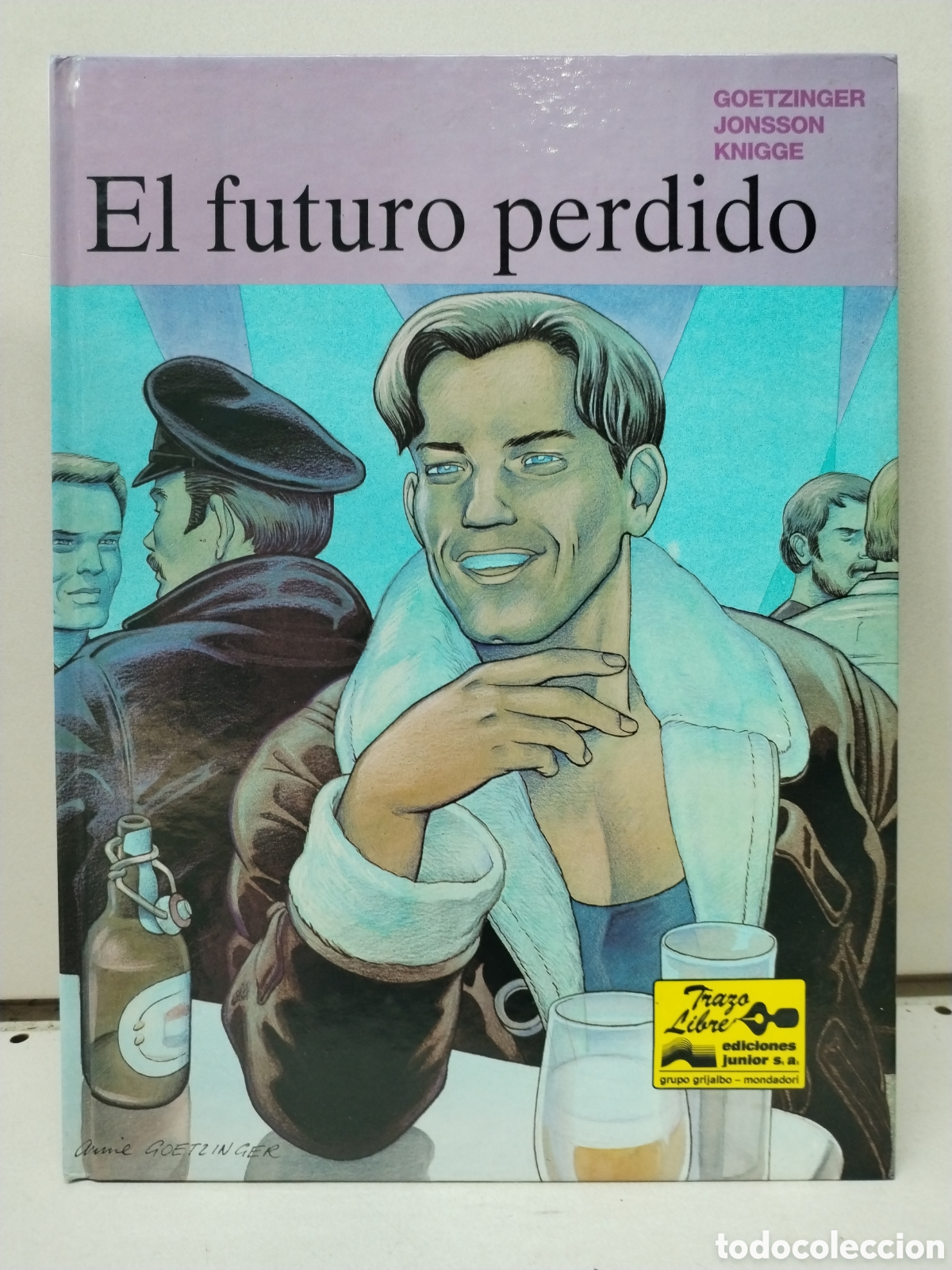 Libri di seconda mano: El futuro perdido - Goetzinger, Annie