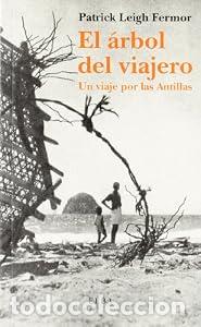 Libros: EL ARBOL DEL VIAJERO - Patrick Leigh Fermor - Foto 1