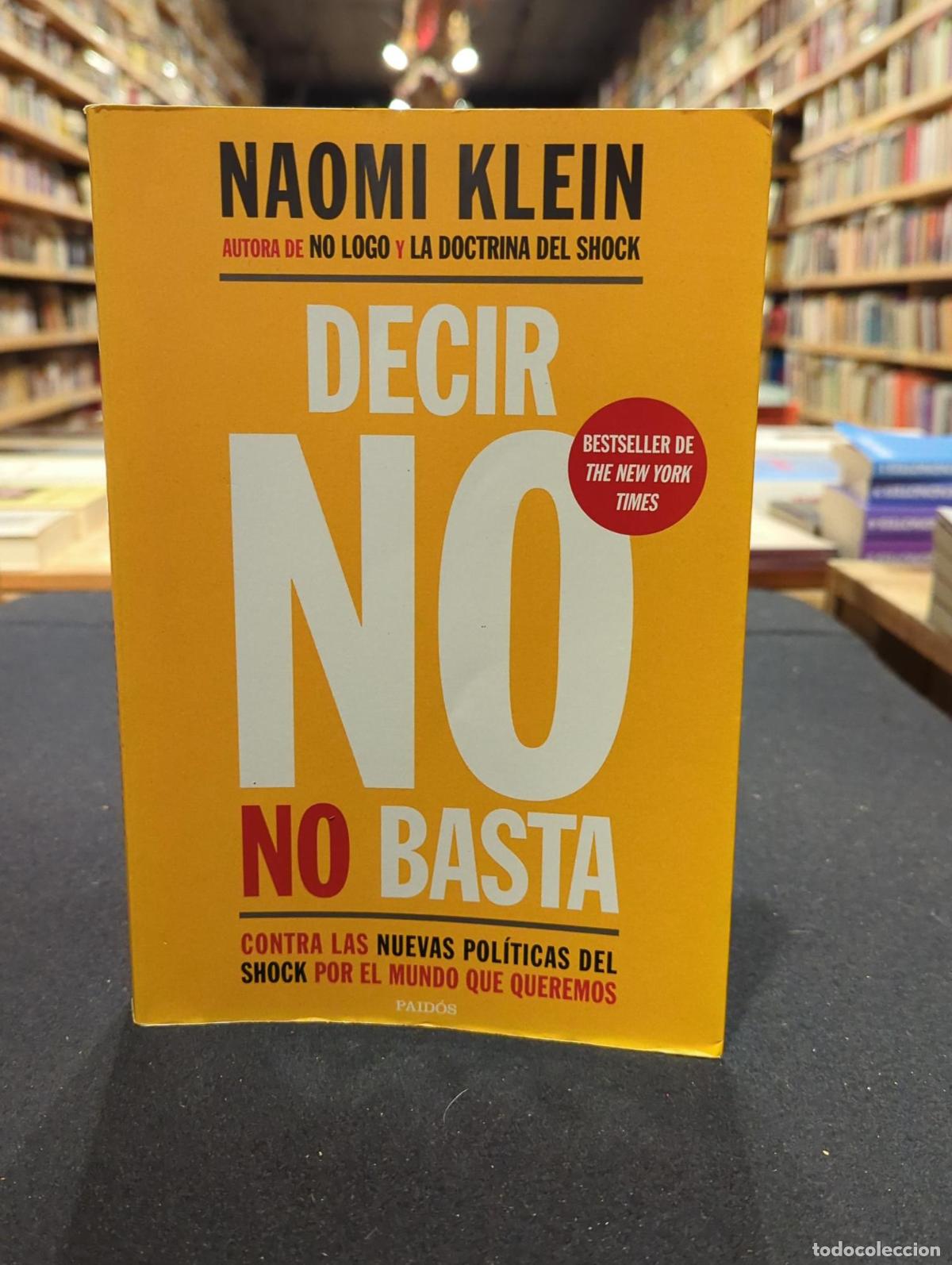 Libros: Decir no no basta - KLEIN NAOMI - Foto 1