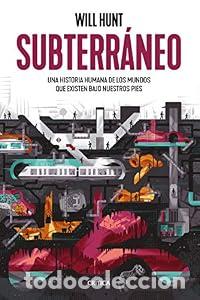 Libros: Subterr&aacute;neo - Will Hunt