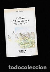 Libros: Andar por la sierra de Gredos - Jorge Miguel Lobo