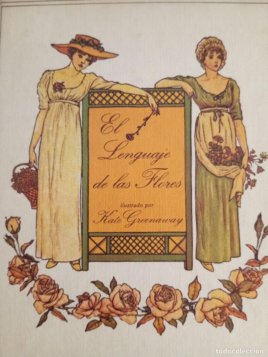 Libros: EL LENGUAJE DE LAS FLORES, KATE GREENAWAY, , EDICIONES ELFOS 1986