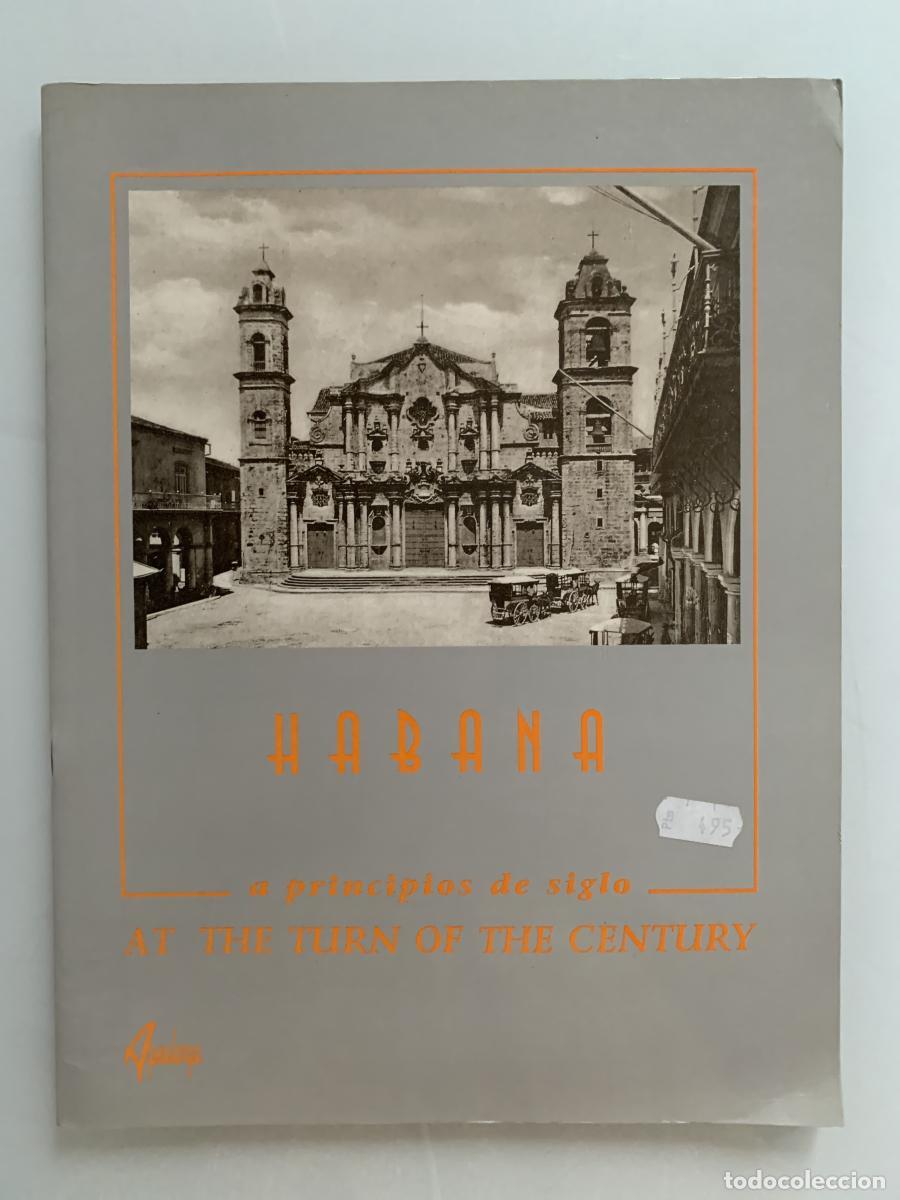 Libros: HABANA A PRINCIPIOS DE SIGLO - Javier Fern&aacute;ndez