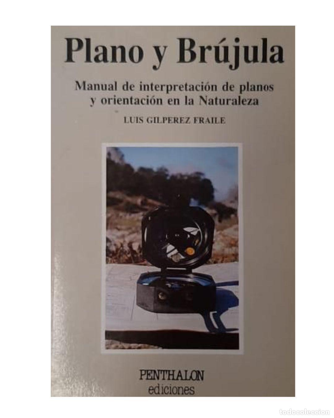 Libros: Plano y br&uacute;jula - Luis Gilp&eacute;rez Fraile