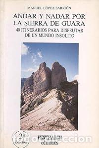 Libros: Andar y nadar por la Sierra de Guara - Manuel L&oacute;pez Sarri&oacute;n