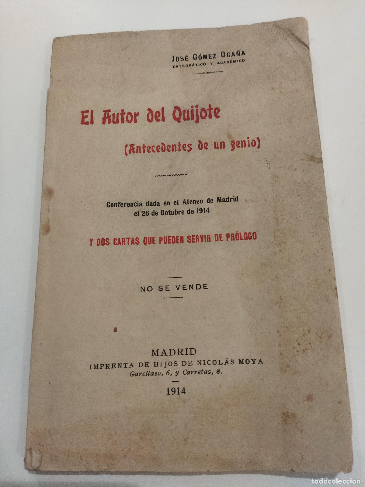 Libros: EL AUTOR DEL QUIJOTE (ANTECEDENTES DE UN GENIO) - GOMEZ OCA&Ntilde;A, JOSE