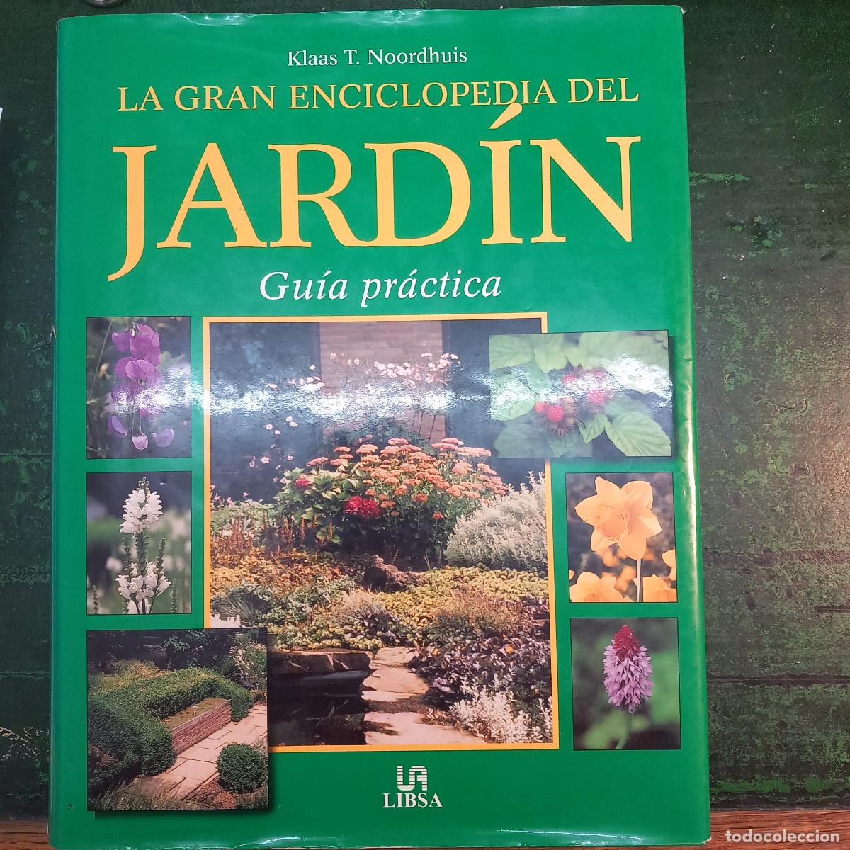 Libri di seconda mano: LA GRAN ENCICLOPEDIA DEL JARD&Iacute;N - NOORDHUIS , KLASS T.