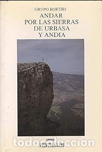 Libros: Andar por las sierras de Urbasa y And&iacute;a - Grupo Bortiri