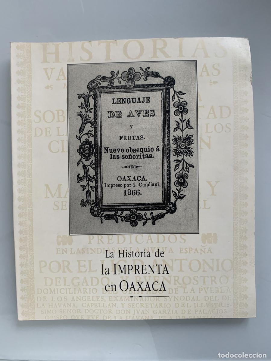 Livros em segunda m&atilde;o: LA HISTORIA DE LA IMPRENTA EN OAXACA (carta de la autora) - Mar&iacute;a Isabel Gra&ntilde;&eacute;n Porr&uacute;a