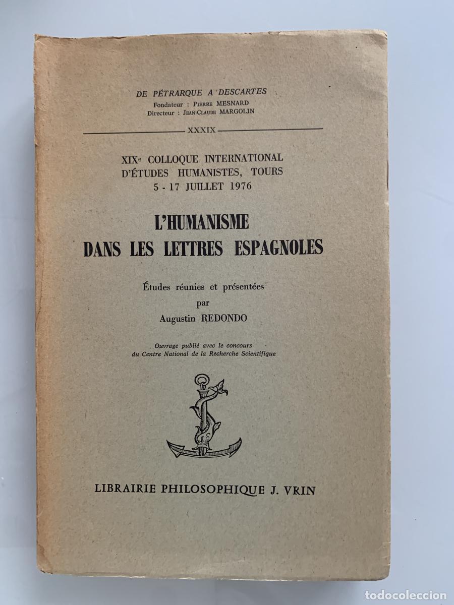 Libros: LHUMANISME DANS LES LETTRES ESPAGNOLES - VV AA - Foto 1