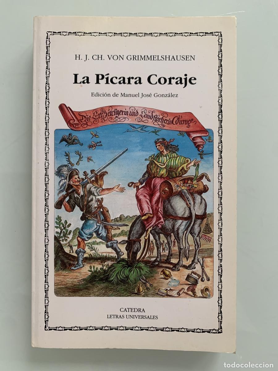 Libri di seconda mano: LA P&Iacute;CARA CORAJE - Hans Jakob Christoph von Grimmelshausen