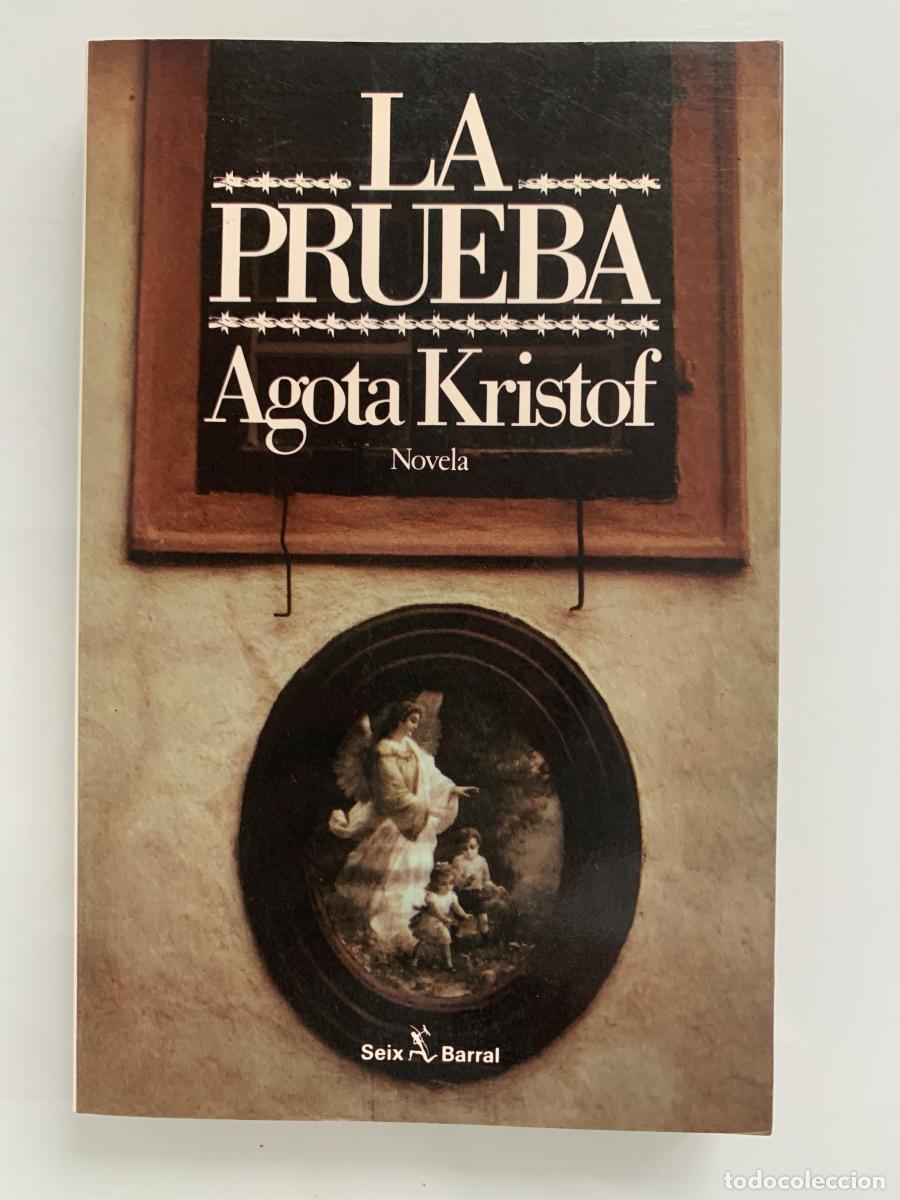 Libri di seconda mano: LA PRUEBA - Agota Kristof