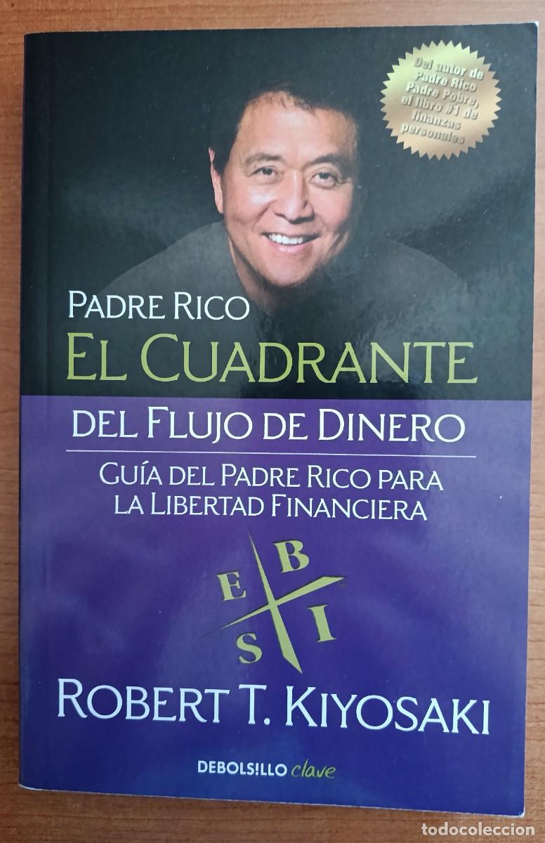 B&uuml;cher: El cuadrante del flujo de dinero, Robert T. Kiyosaki, Debolsillo